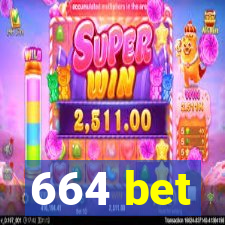 664 bet